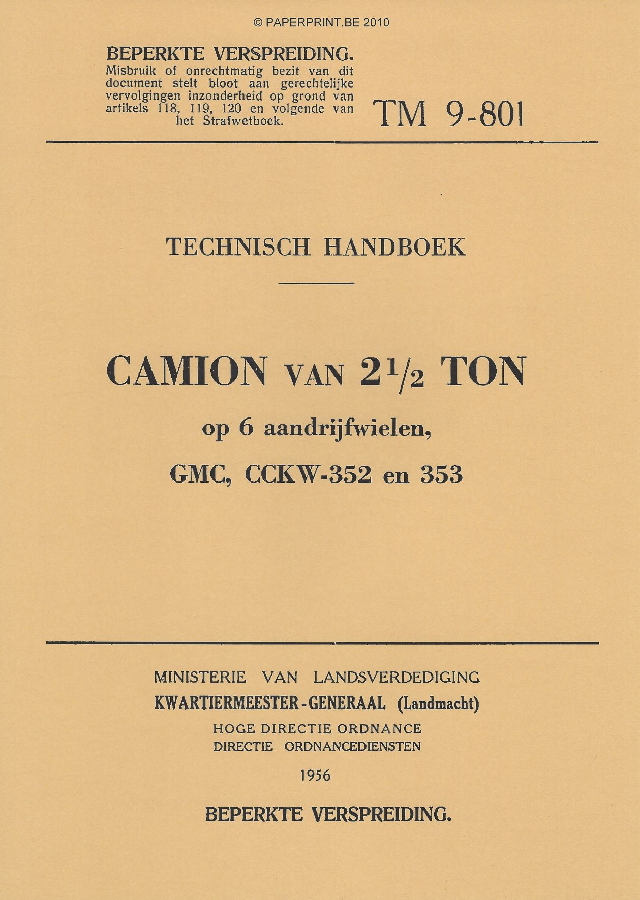 TM 9-801 NL CAMION VAN 2 ½ TON OP 6 AANDRIJFWIELEN GMC, CCKW-352 & 353